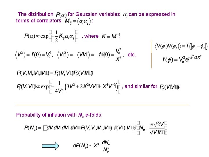 The distribution terms of correlators for Gaussian variables : , where can be expressed