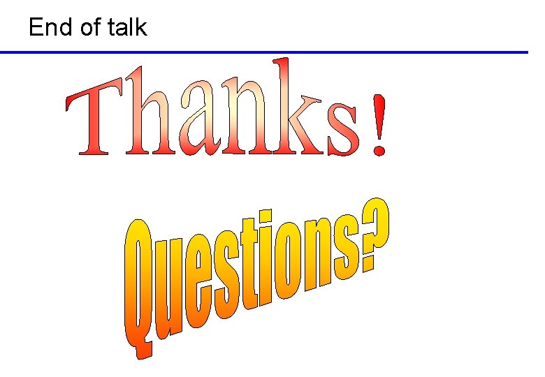 End of talk 