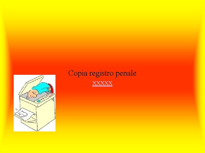 Copia registro penale xxxxx 