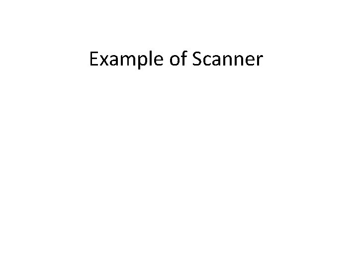 Example of Scanner 