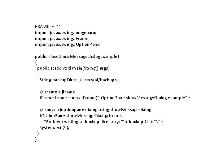 EXAMPLE # 1 import javax. swing. Image. Icon; import javax. swing. JFrame; import javax.