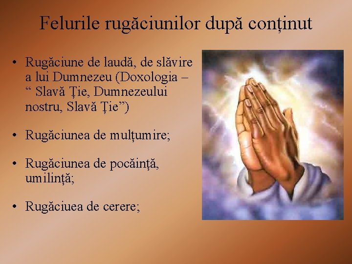 Felurile rugăciunilor după conținut • Rugăciune de laudă, de slăvire a lui Dumnezeu (Doxologia