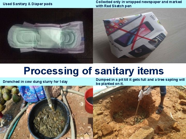 Used Sanitary & Diaper pads Collected only in wrapped newspaper and marked with Red