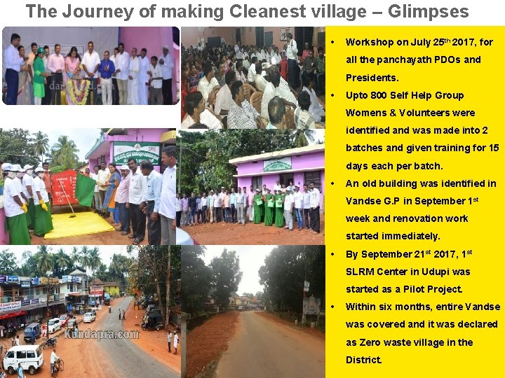 The Journey of making Cleanest village – Glimpses • Workshop on July 25 th