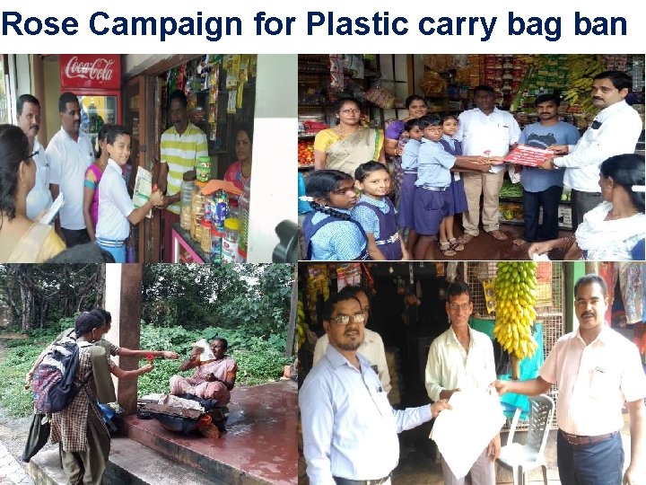 Rose Campaign for Plastic carry bag ban 