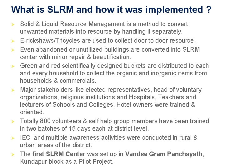 What is SLRM and how it was implemented ? Ø Ø Ø Ø Solid
