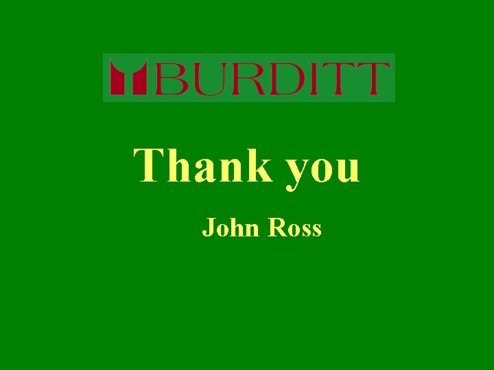 Thank you John Ross 