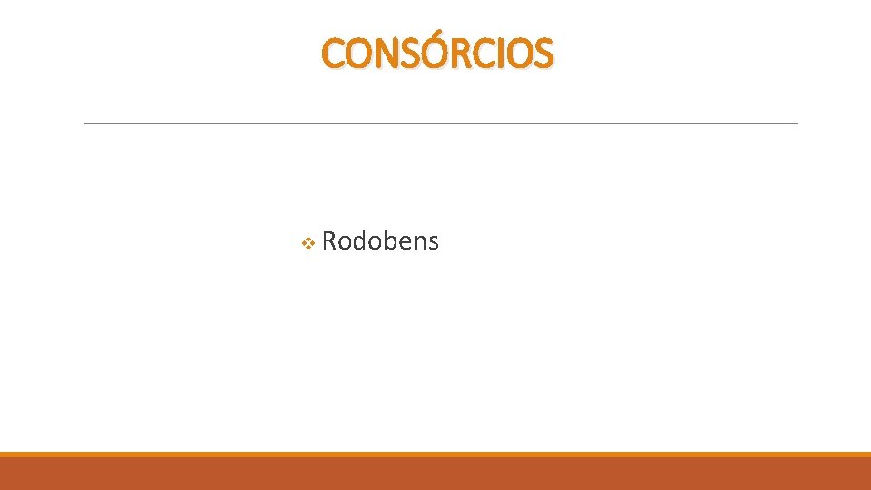 CONSÓRCIOS v Rodobens 