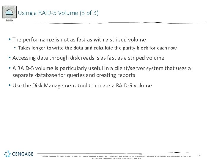 Using a RAID-5 Volume (3 of 3) • The performance is not as fast