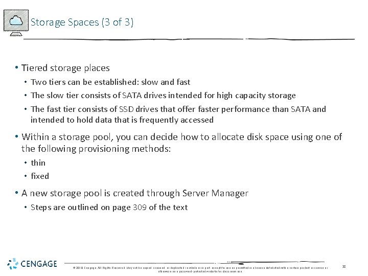 Storage Spaces (3 of 3) • Tiered storage places • Two tiers can be