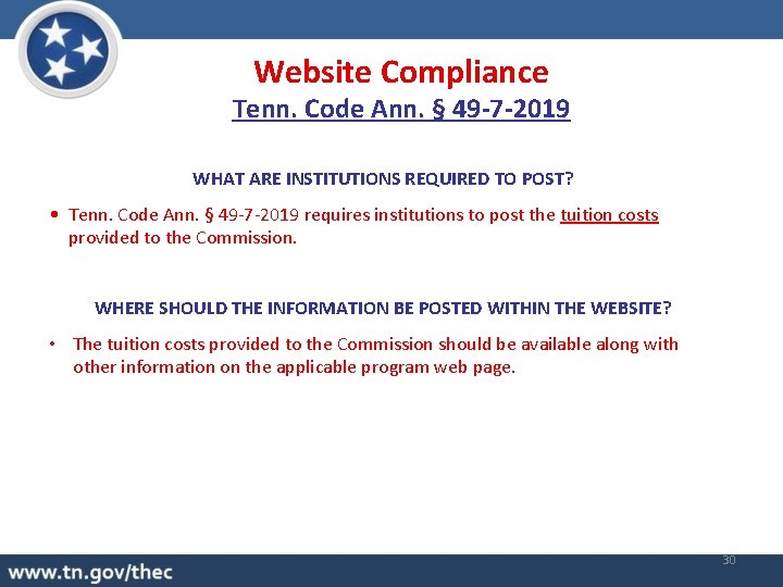 Website Compliance Tenn. Code Ann. § 49 -7 -2019 WHAT ARE INSTITUTIONS REQUIRED TO