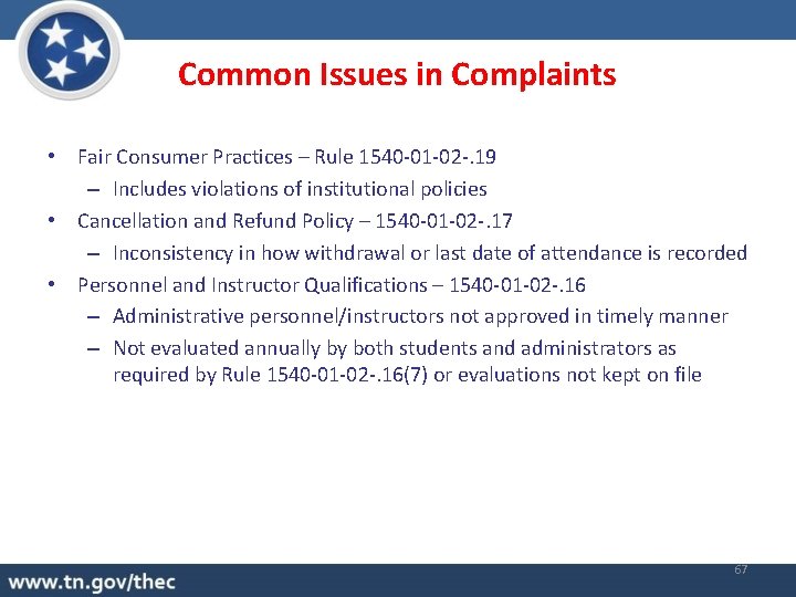 Common Issues in Complaints • Fair Consumer Practices – Rule 1540 -01 -02 -.