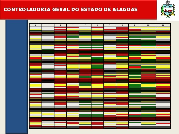 CONTROLADORIA GERAL DO ESTADO DE ALAGOAS 1 2 3 4 5 6 7 8