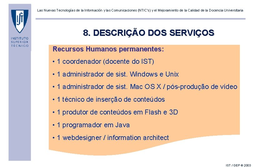 Las Nuevas Tecnologías de la Información y las Comunicaciones (NTIC’s) y el Mejoramiento de