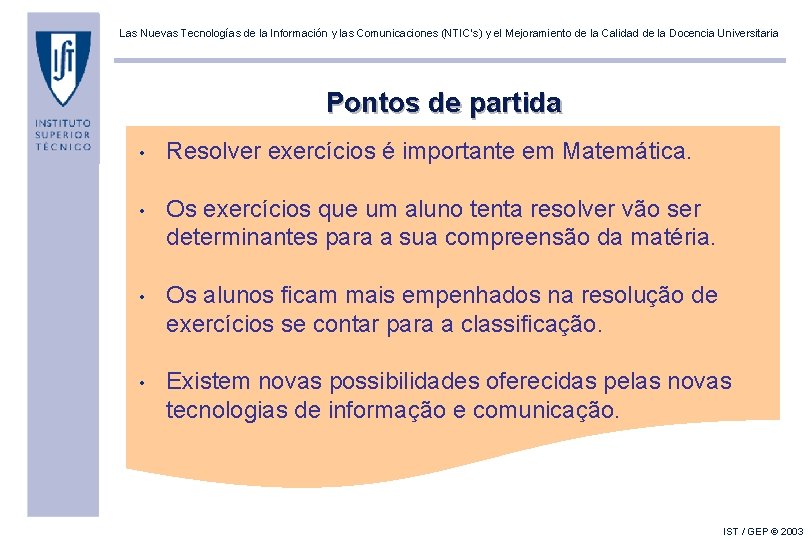 Las Nuevas Tecnologías de la Información y las Comunicaciones (NTIC’s) y el Mejoramiento de