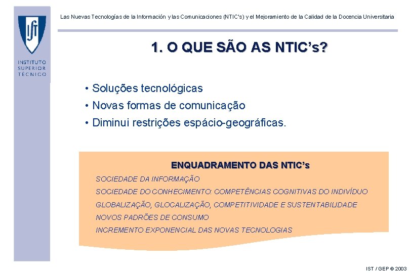Las Nuevas Tecnologías de la Información y las Comunicaciones (NTIC’s) y el Mejoramiento de