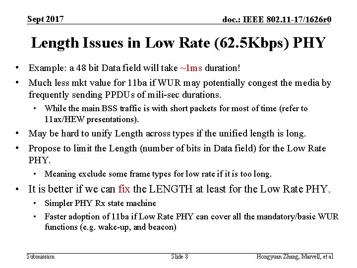 Sept 2017 doc. : IEEE 802. 11 -17/1626 r 0 Length Issues in Low