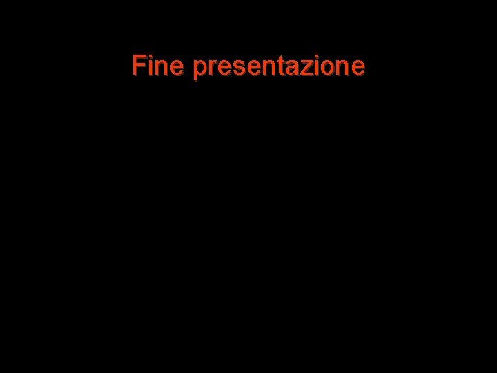 Fine presentazione 