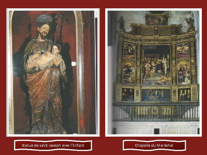 Statue de saint Joseph avec l’Enfant Chapelle du Maréchal 