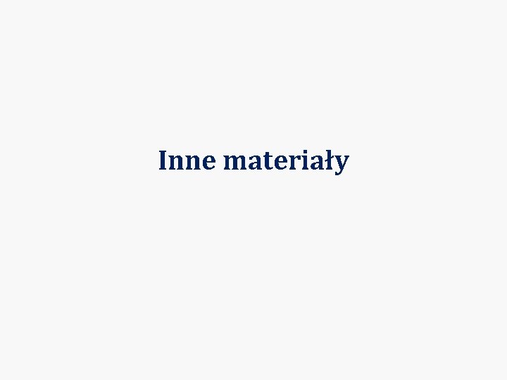 Inne materiały 