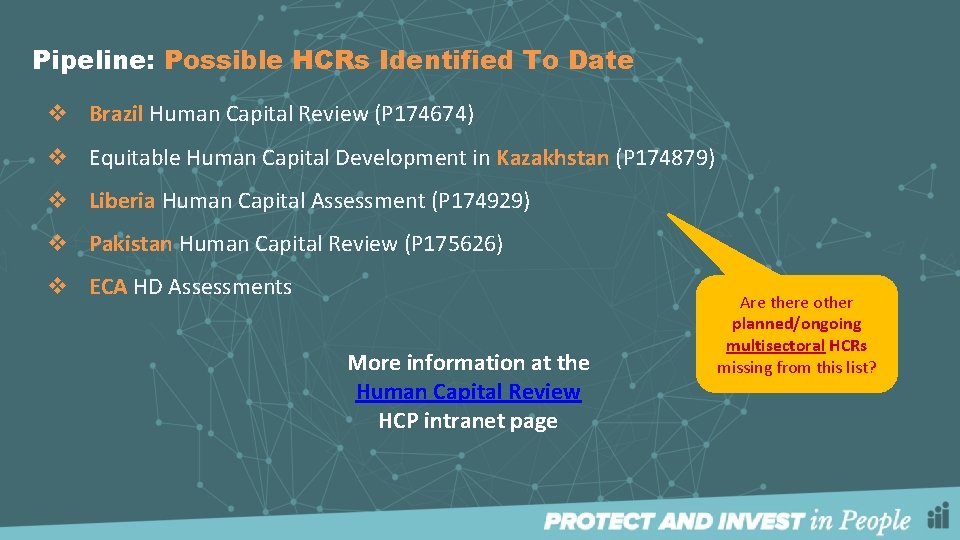 Pipeline: Possible HCRs Identified To Date v Brazil Human Capital Review (P 174674) v