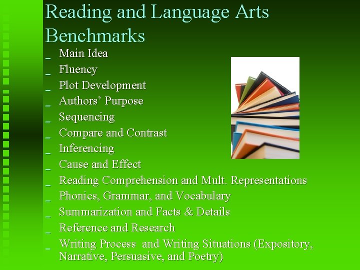 Reading and Language Arts Benchmarks _ _ _ _ Main Idea Fluency Plot Development