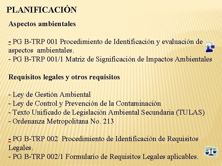 PLANIFICACIÓN Aspectos ambientales - PG B-TRP 001 Procedimiento de Identificación y evaluación de aspectos