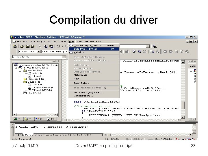 Compilation du driver jc/md/lp-01/05 Driver UART en polling : corrigé 33 