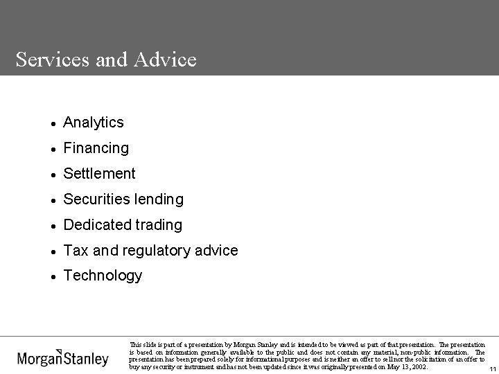 Services and Advice · Analytics · Financing · Settlement · Securities lending · Dedicated