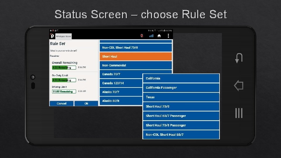 Status Screen – choose Rule Set 