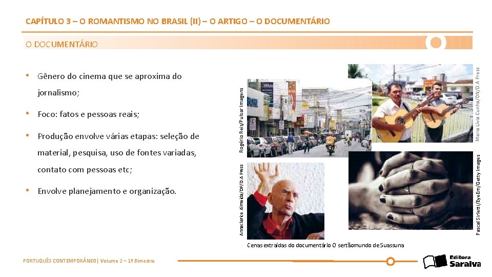 CAPÍTULO 3 – O ROMANTISMO NO BRASIL (II) – O ARTIGO – O DOCUMENTÁRIO