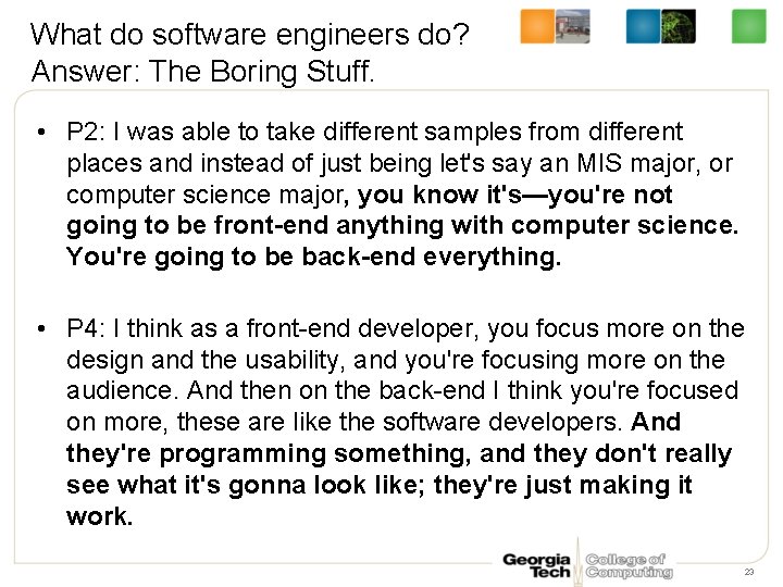 What do software engineers do? Answer: The Boring Stuff. • P 2: I was