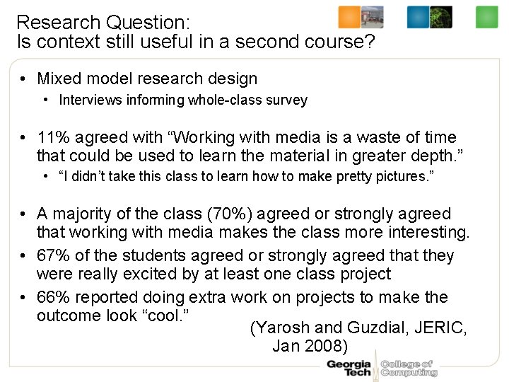 Research Question: Is context still useful in a second course? • Mixed model research