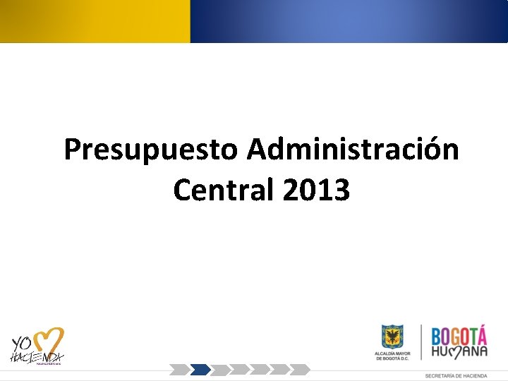 Presupuesto Administración Central 2013 