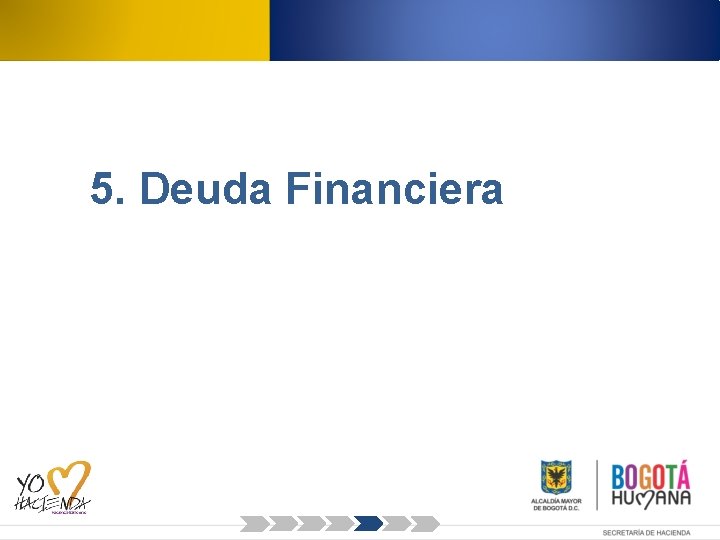 5. Deuda Financiera 