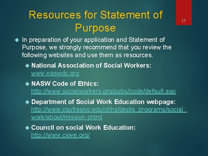 Resources for Statement of Purpose 17 In preparation of your application and Statement of