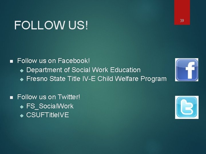 FOLLOW US! n Follow us on Facebook! Department of Social Work Education Fresno State