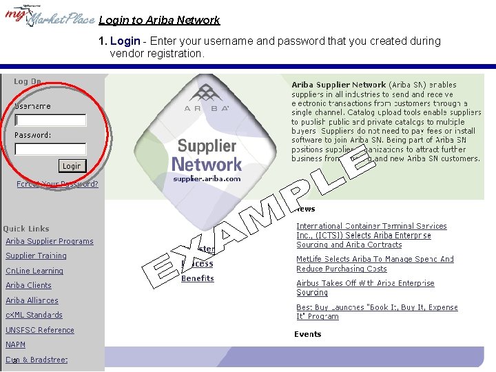 Login to Ariba Network 1. Login - Enter your username and password that you