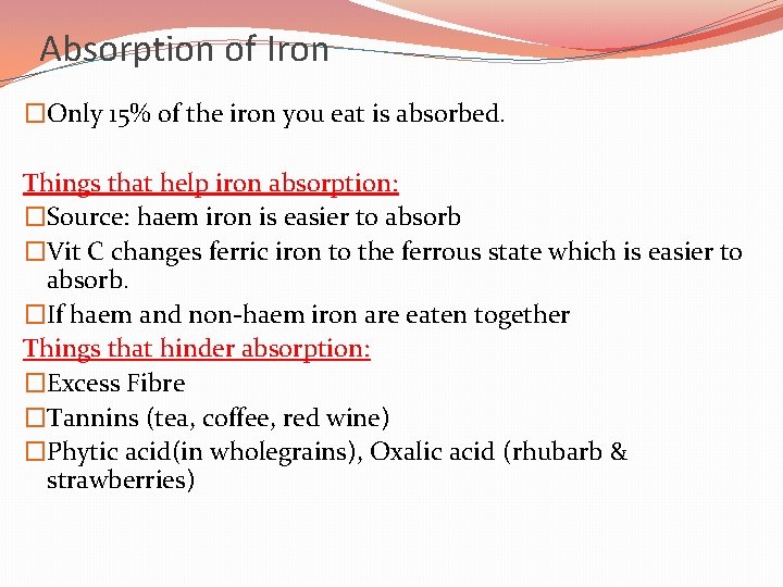 Sources of Iron Haem iron sources Nonhaem iron