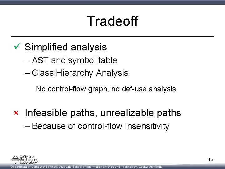 A lightweight dataflow analysis to support source code