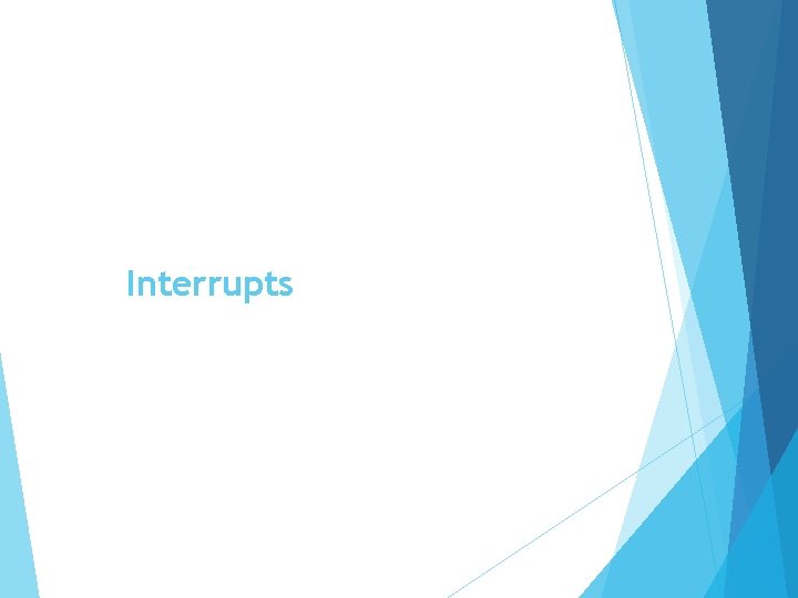Interrupts 