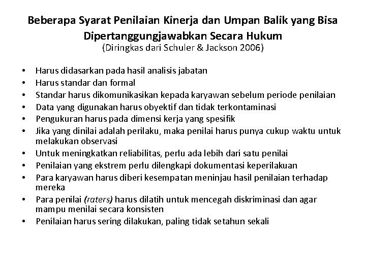 Beberapa Syarat Penilaian Kinerja dan Umpan Balik yang Bisa Dipertanggungjawabkan Secara Hukum (Diringkas dari Beberapa Syarat Penilaian Kinerja dan Umpan Balik yang Bisa Dipertanggungjawabkan Secara Hukum (Diringkas dari