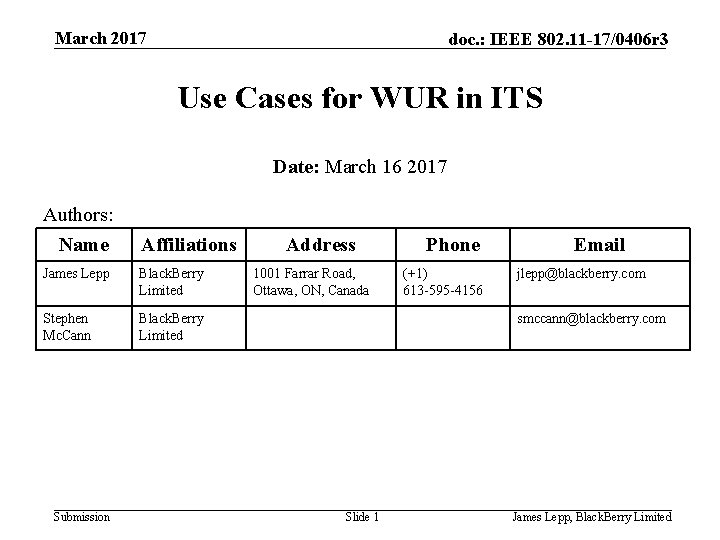 March 2017 doc. : IEEE 802. 11 -17/0406 r 3 Use Cases for WUR