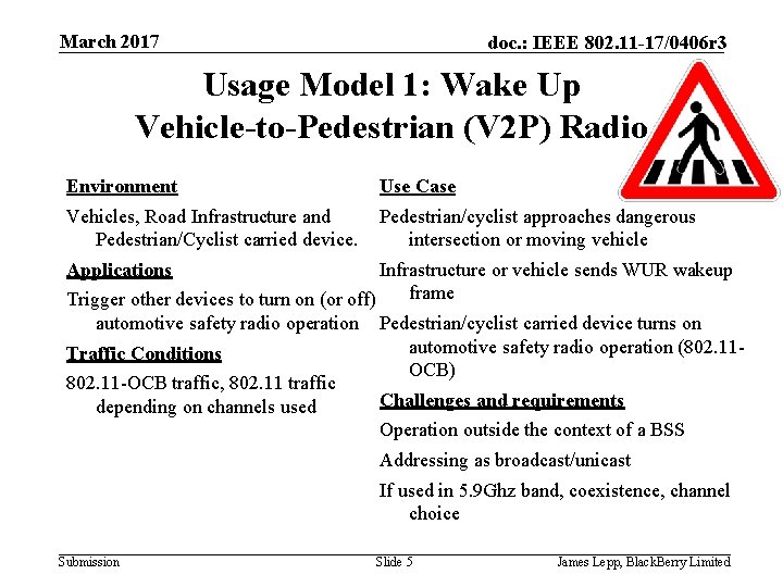 March 2017 doc. : IEEE 802. 11 -17/0406 r 3 Usage Model 1: Wake