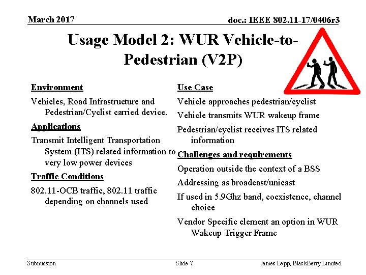 March 2017 doc. : IEEE 802. 11 -17/0406 r 3 Usage Model 2: WUR