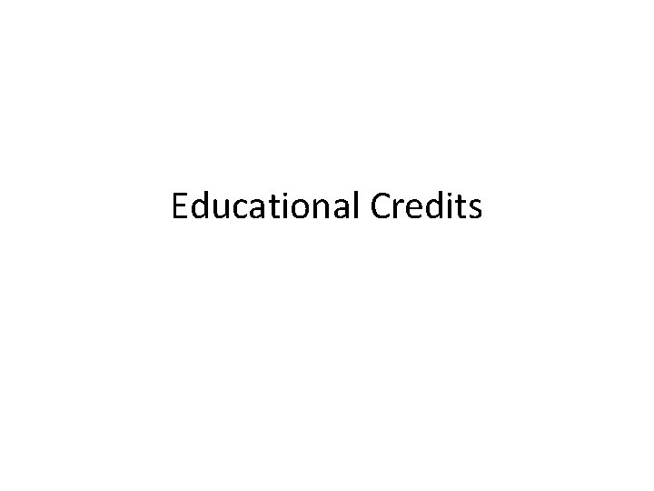 Educational Credits 