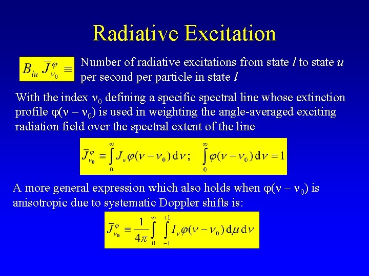 Radiative Excitation Number of radiative excitations from state l to state u per second