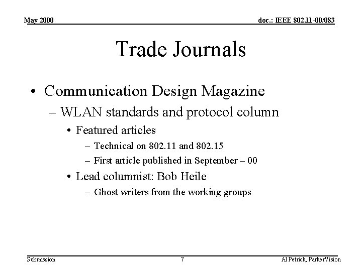 May 2000 doc. : IEEE 802. 11 -00/083 Trade Journals • Communication Design Magazine