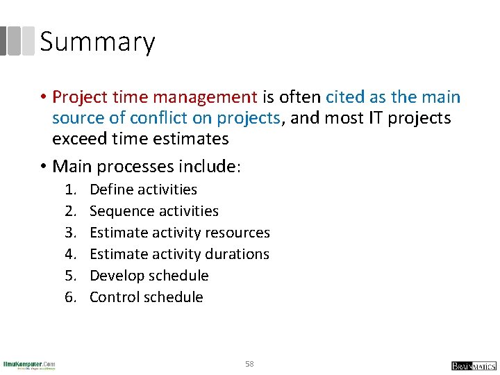 Summary • Project time management is often cited as the main source of conflict