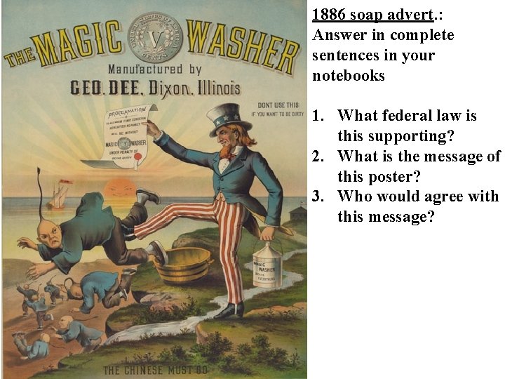 1886 soap advert. : Answer in complete sentences in your notebooks 1. What federal